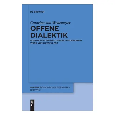 "Offene Dialektik" - "" ("Wedemeyer Catarina Von")(Paperback)