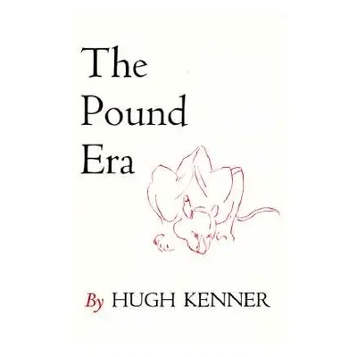 "The Pound Era" - "" ("Kenner Hugh")(Paperback)