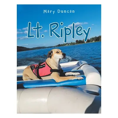 "Lt. Ripley" - "" ("Duncan Mary")(Paperback)