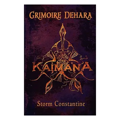 "Grimoire Dehara: Kaimana" - "" ("Constantine Storm")(Paperback)