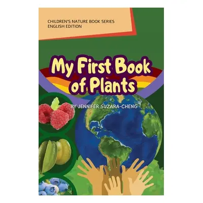 "My First Book of Plants (English Edition)" - "" ("Suzara-Cheng Jennifer")(Paperback)