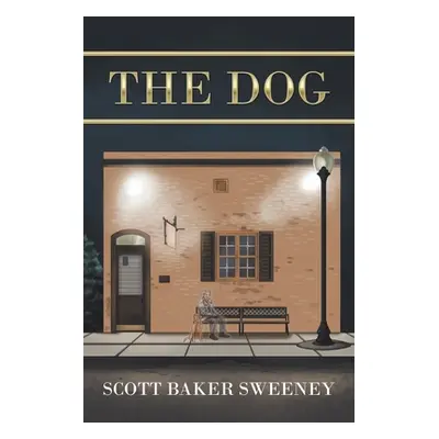 "The Dog" - "" ("Sweeney Scott Baker")(Paperback)