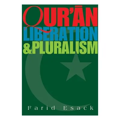 "Qur'an Liberation and Pluralism: An Islamic Perspective of Interreligious Solidarity Against Op