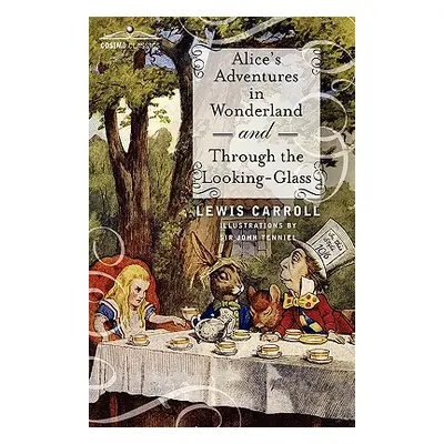 "Alice's Adventures in Wonderland and Through the Looking-Glass" - "" ("Carroll Lewis")(Paperbac