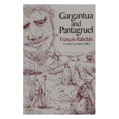 "Gargantua and Pantagruel" - "" ("Rabelais Francois")(Paperback)