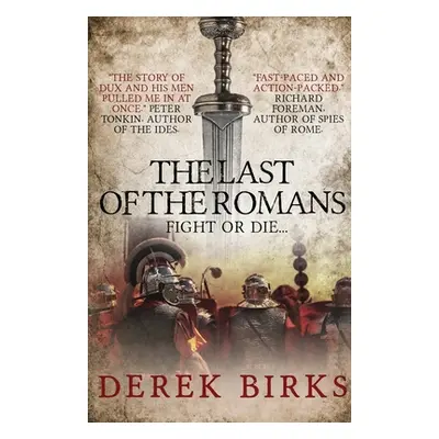 "The Last of the Romans" - "" ("Birks Derek")(Paperback)