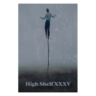 "High Shelf XXXV: October 2021" - "" ("High Shelf Press")(Paperback)