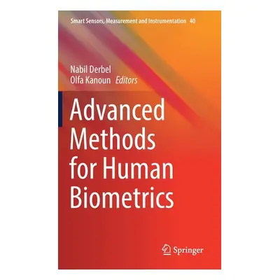 "Advanced Methods for Human Biometrics" - "" ("Derbel Nabil")(Pevná vazba)