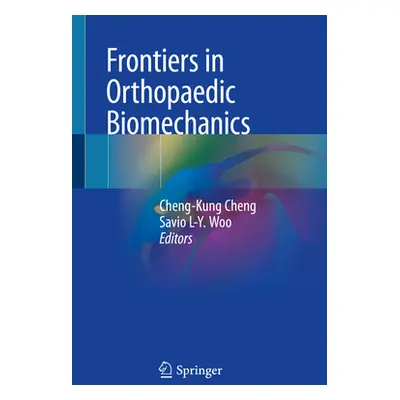 "Frontiers in Orthopaedic Biomechanics" - "" ("Cheng Cheng-Kung")(Paperback)