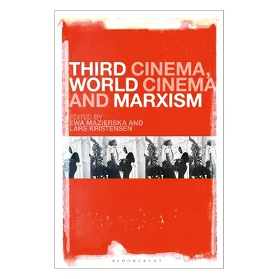 "Third Cinema, World Cinema and Marxism" - "" ("Mazierska Ewa")(Paperback)