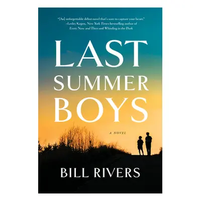 "Last Summer Boys" - "" ("Rivers Bill")(Paperback)