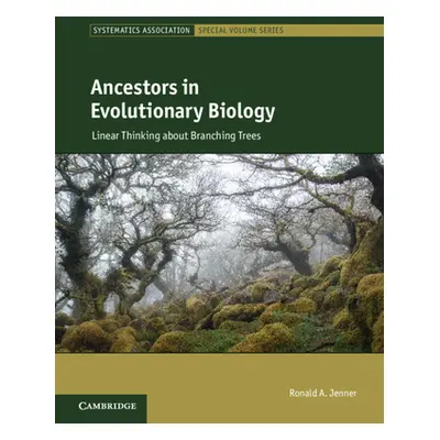 "Ancestors in Evolutionary Biology" - "Linear Thinking about Branching Trees" ("Jenner Ronald A.