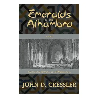 "Emeralds of the Alhambra" - "" ("Cressler John D.")(Paperback)