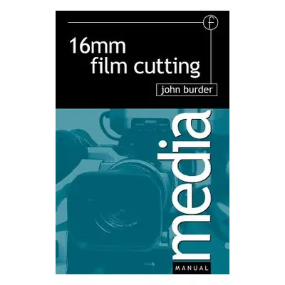 "16mm Film Cutting" - "" ("Burder John")(Paperback)