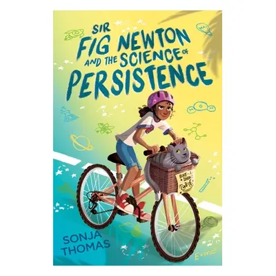 "Sir Fig Newton and the Science of Persistence" - "" ("Thomas Sonja")(Paperback)