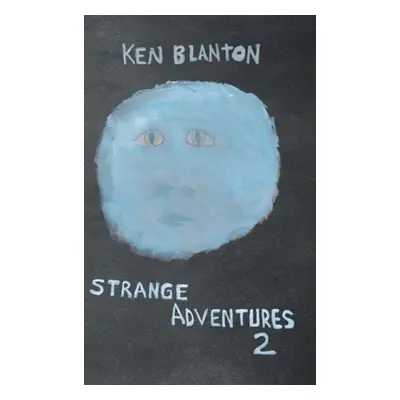 "Strange Adventures 2" - "" ("Blanton Ken")(Pevná vazba)