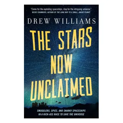 "The Stars Now Unclaimed" - "" ("Williams Drew")(Paperback)