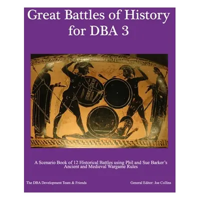 "Great Battles of History for DBA 3" - "" ("Collins Joe")(Paperback)