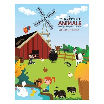 "Farm and Exotic Animals through the Eyes of Children" - "" ("Bob")(Paperback)