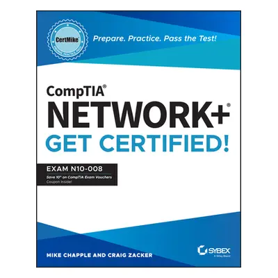 "Comptia Network+ Certmike: Prepare. Practice. Pass the Test! Get Certified!: Exam N10-008" - ""