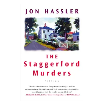 "The Staggerford Murders: The Life and Death of Nancy Clancy's Nephew" - "" ("Hassler Jon")(Pape