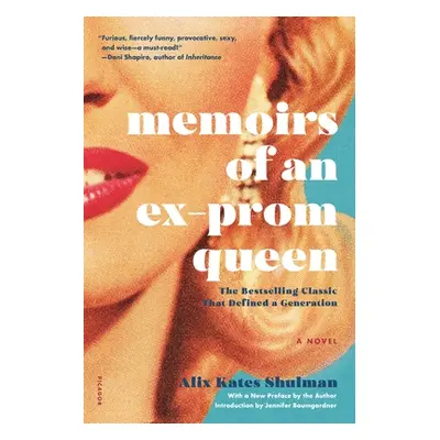 "Memoirs of an Ex-Prom Queen" - "" ("Shulman Alix Kates")(Paperback)