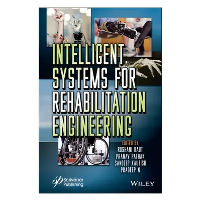 "Intelligent Systems for Rehabilitation Engineering" - "" ("Raut Roshani")(Pevná vazba)