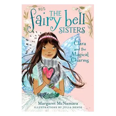 "Clara and the Magical Charms" - "" ("McNamara Margaret")(Paperback)