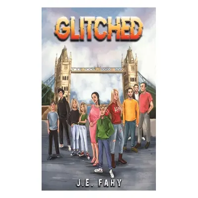 "Glitched" - "" ("Fahy J. E.")(Paperback)