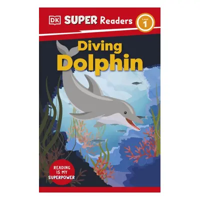 "DK Super Readers Level 1 Diving Dolphin" - "" ("DK")(Paperback / softback)