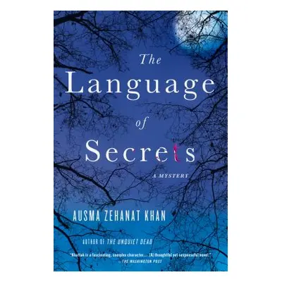 "The Language of Secrets: A Mystery" - "" ("Khan Ausma Zehanat")(Paperback)