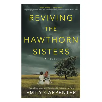 "Reviving the Hawthorn Sisters" - "" ("Carpenter Emily")(Paperback)