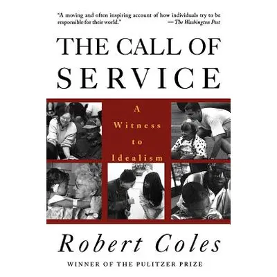 "The Call of Service" - "" ("Coles Robert")(Paperback)