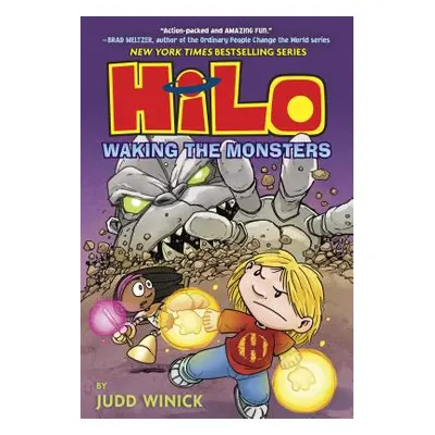 "Hilo Book 4: Waking the Monsters" - "" ("Winick Judd")(Library Binding)