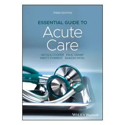 "Essential Guide to Acute Care" - "" ("Patel Rakesh")(Paperback)