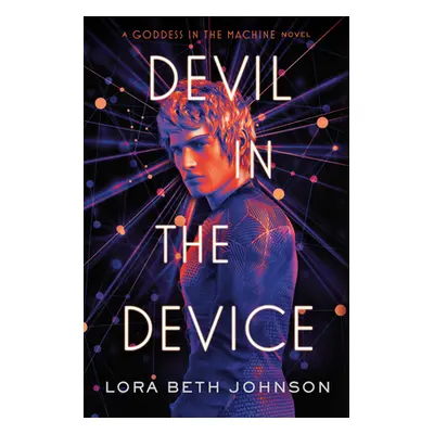 "Devil in the Device" - "" ("Johnson Lora Beth")(Pevná vazba)