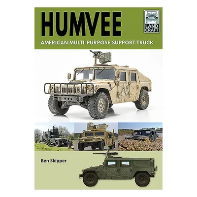 "Humvee: American Multi-Purpose Support Truck" - "" ("Skipper Ben")(Paperback)