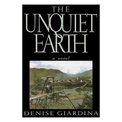 "The Unquiet Earth" - "" ("Giardina Denise")(Paperback)