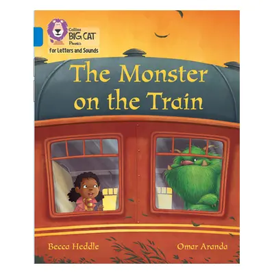 "Monster on the Train" - "Band 04/Blue" ("Heddle Becca")(Paperback / softback)