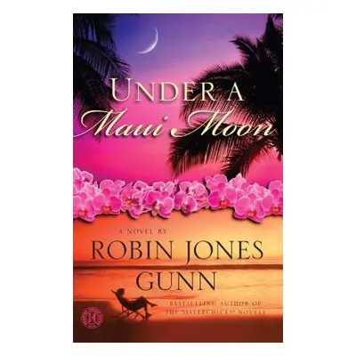 "Under a Maui Moon" - "" ("Gunn Robin Jones")(Paperback)