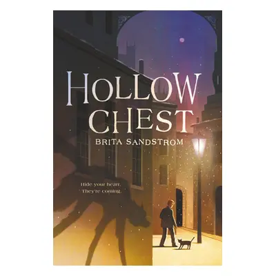 "Hollow Chest" - "" ("Sandstrom Brita")(Pevná vazba)