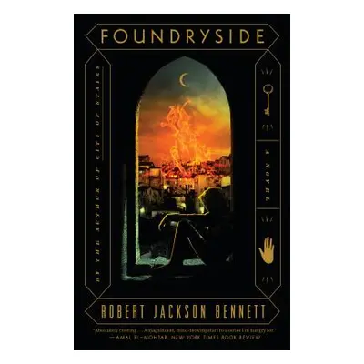 "Foundryside" - "" ("Bennett Robert Jackson")(Paperback)