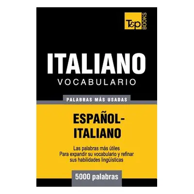 "Vocabulario espaol-italiano - 5000 palabras ms usadas" - "" ("Taranov Andrey")(Paperback)