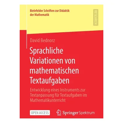 "Sprachliche Variationen Von Mathematischen Textaufgaben: Entwicklung Eines Instruments Zur Text