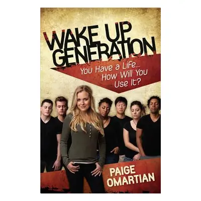 "Wake Up, Generation" - "" ("Omartian Page")(Paperback)