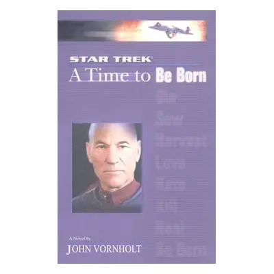 "Star Trek: The Next Generation: Time #1: A Time To, 1" - "" ("Vornholt John")(Paperback)