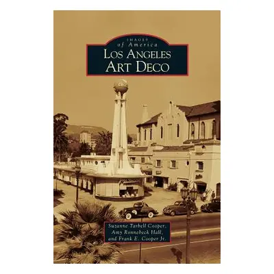 "Los Angeles Art Deco" - "" ("Cooper Suzanne Tarbell")(Pevná vazba)