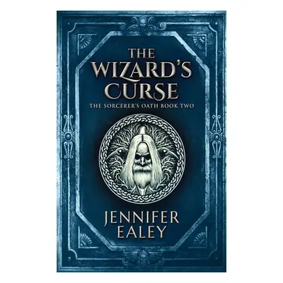 "The Wizard's Curse" - "" ("Ealey Jennifer")(Paperback)