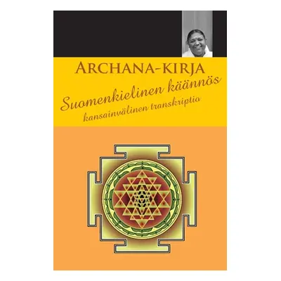 "Archana-kirja" - "" ("Sri Mata Amritanandamayi Devi")(Paperback)