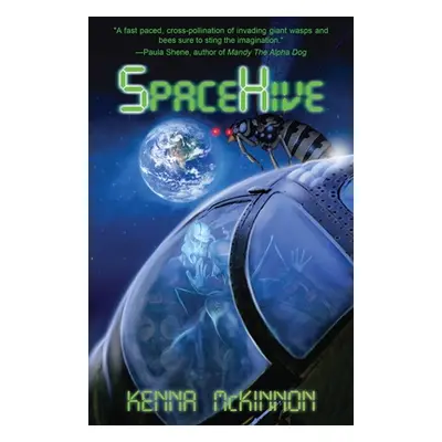 "SpaceHive" - "" ("McKinnon Kenna")(Paperback)